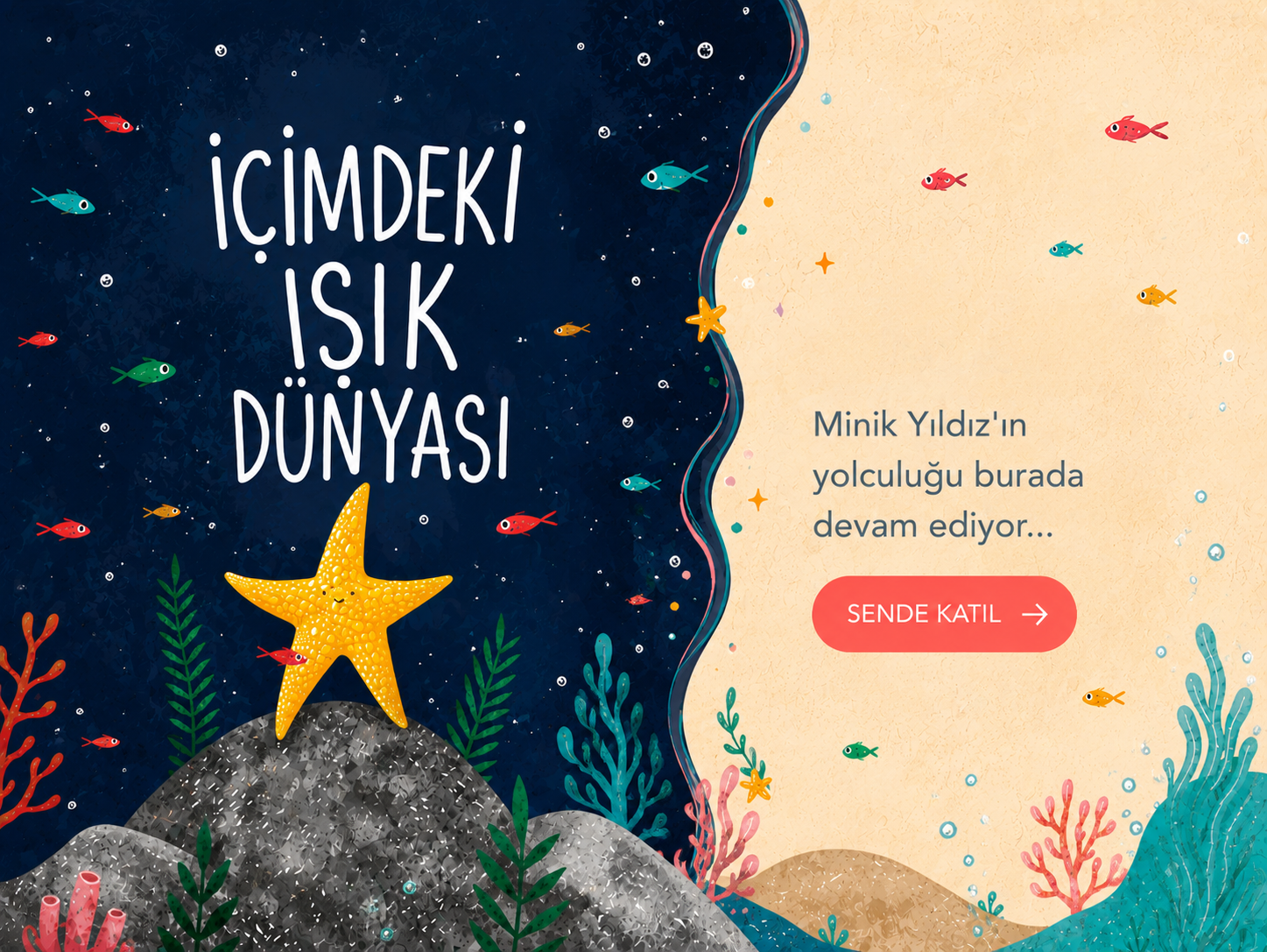 İçimdeki Işık Dünyası — Minik Yıldız'ın yolculuğu burada devam ediyor